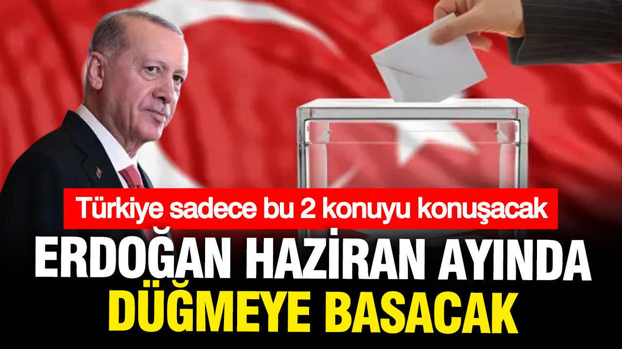 erdogan-haziran-ayinda-dugmeye-basacak-turkiye-sadece-bu-iki-meseleyi-konusacak-anayasa-ve-secim-HYEhdvc4